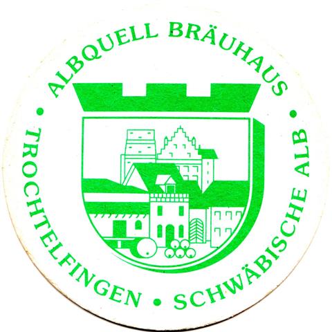 trochtelfingen rt-bw albquell rund 1a (215-albquell brauhaus-grn)